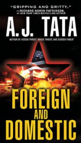 BOOK REVIEW: 'Foreign and Domestic': Jake Mahegan: A.J. Tata's Answer to Lee Child's Jack Reacher BOOK REVIEW: 'Foreign and Domestic': Jake Mahegan: A.J. Tata's Answer to Lee Child's Jack Reacher